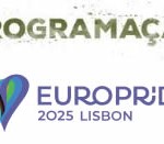 PACOTE - GAYPRIDE LISBOA (EUROPRIDE 2025) - DE 18 A 23 DE JUNHO 2025
